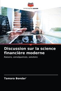 bokomslag Discussion sur la science financire moderne