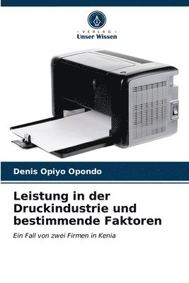 Leistung in der Druckindustrie und bestimmende Faktoren 1