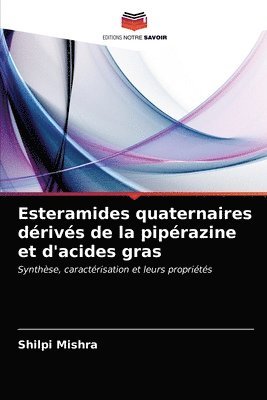 bokomslag Esteramides quaternaires drivs de la piprazine et d'acides gras