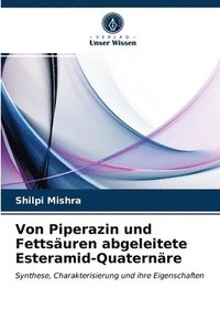 bokomslag Von Piperazin und Fettsuren abgeleitete Esteramid-Quaternre