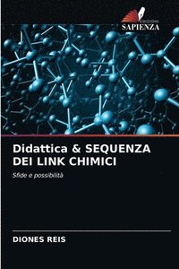bokomslag Didattica & SEQUENZA DEI LINK CHIMICI