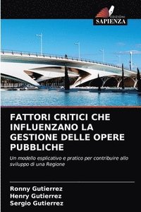 bokomslag Fattori Critici Che Influenzano La Gestione Delle Opere Pubbliche