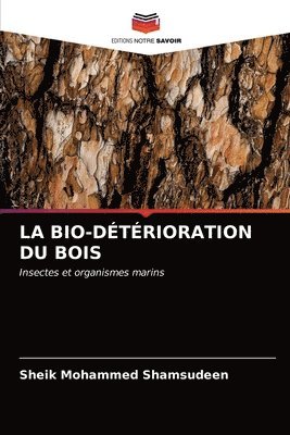La Bio-Dtrioration Du Bois 1