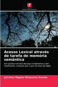 bokomslag Acesso Lexical atravs de tarefa de memria semntica