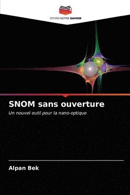 SNOM sans ouverture 1