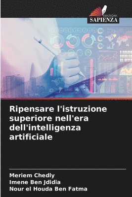 Ripensare l'istruzione superiore nell'era dell'intelligenza artificiale 1