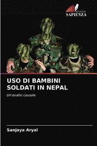 bokomslag USO Di Bambini Soldati in Nepal