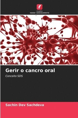 Sachin Dev Sachdeva - Gerir o cancro oral, Häftad