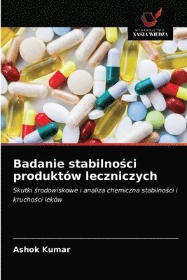 Badanie stabilno&#347;ci produktw leczniczych 1