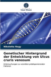 bokomslag Genetischer Hintergrund der Entwicklung von Ulcus cruris venosum