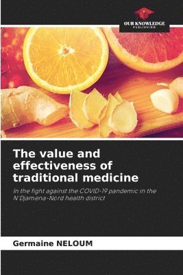 bokomslag value and effectiveness of traditional medicine