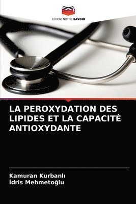 La Peroxydation Des Lipides Et La Capacit Antioxydante 1