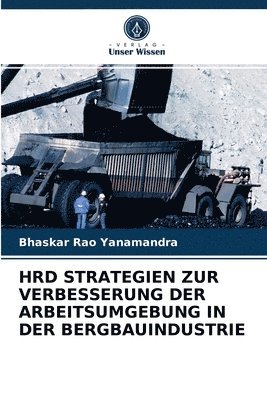 Hrd Strategien Zur Verbesserung Der Arbeitsumgebung in Der Bergbauindustrie 1