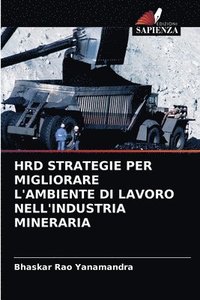 bokomslag Hrd Strategie Per Migliorare l'Ambiente Di Lavoro Nell'industria Mineraria