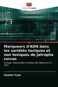 bokomslag Marqueurs d'ADN dans les varits toxiques et non toxiques de Jatropha curcas