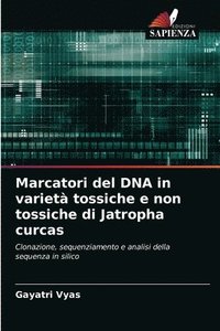 bokomslag Marcatori del DNA in variet tossiche e non tossiche di Jatropha curcas