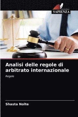 Analisi delle regole di arbitrato internazionale 1