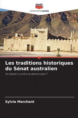 Les traditions historiques du Senat australien 1