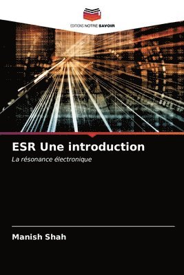 Manish Shah - ESR Une introduction, Häftad