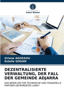 Dezentralisierte Verwaltung, Der Fall Der Gemeinde Adjarra 1