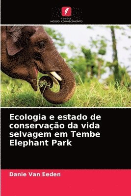 Ecologia e estado de conservao da vida selvagem em Tembe Elephant Park 1
