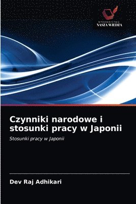 Czynniki narodowe i stosunki pracy w Japonii 1
