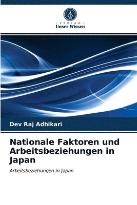 Nationale Faktoren und Arbeitsbeziehungen in Japan 1