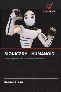 bokomslag Bioniczny - Humanoid
