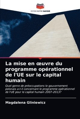 La mise en oeuvre du programme oprationnel de l'UE sur le capital humain 1