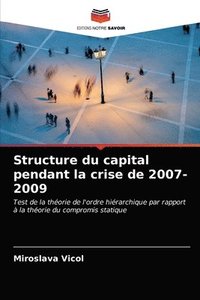 bokomslag Structure du capital pendant la crise de 2007-2009