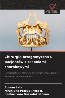 Chirurgia ortognatyczna u pacjentów z zespolami chorobowymi 1