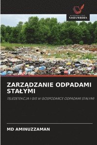 bokomslag Zarz&#260;dzanie Odpadami Stalymi