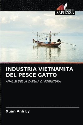 bokomslag Industria Vietnamita del Pesce Gatto