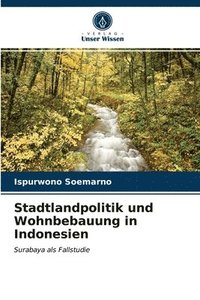 bokomslag Stadtlandpolitik und Wohnbebauung in Indonesien