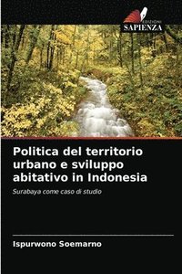 bokomslag Politica del territorio urbano e sviluppo abitativo in Indonesia