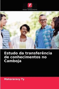 bokomslag Estudo da transferncia de conhecimentos no Camboja