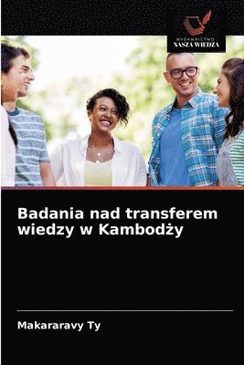 bokomslag Badania nad transferem wiedzy w Kambod&#380;y