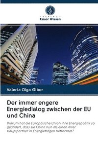 bokomslag Der immer engere Energiedialog zwischen der EU und China