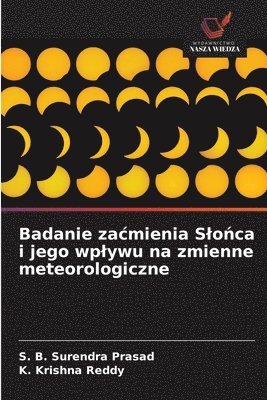 bokomslag Badanie zacmienia Slo?ca i jego wplywu na zmienne meteorologiczne