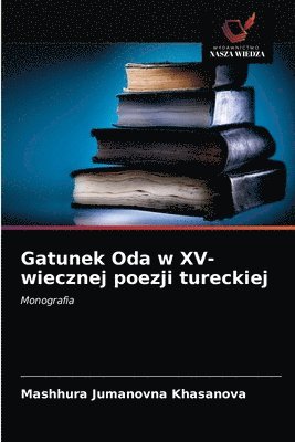 Gatunek Oda w XV-wiecznej poezji tureckiej 1