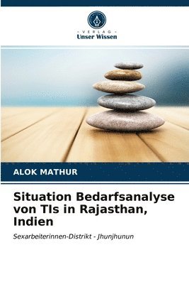 Situation Bedarfsanalyse von TIs in Rajasthan, Indien 1