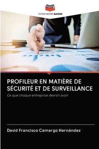 bokomslag Profileur En Matire de Scurit Et de Surveillance