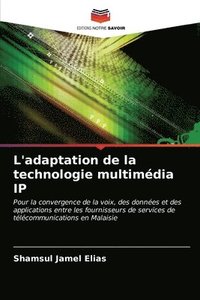 bokomslag L'adaptation de la technologie multimdia IP