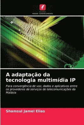 A adaptao da tecnologia multimdia IP 1