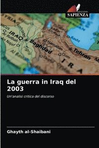 bokomslag La guerra in Iraq del 2003