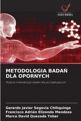 bokomslag Metodologia Bada&#323; Dla Opornych