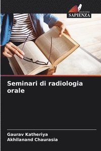 bokomslag Seminari di radiologia orale