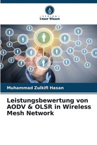 bokomslag Leistungsbewertung von AODV & OLSR in Wireless Mesh Network