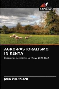 bokomslag Agro-Pastoralismo in Kenya