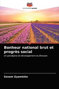 bokomslag Bonheur national brut et progrs social